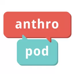 AnthroPod Podcast artwork
