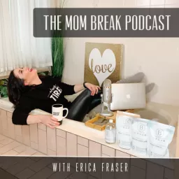 The Mom Break Podcast © artwork