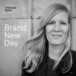 Brand New Day. Der andere Leadership-Podcast