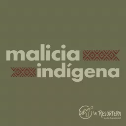 Malicia Indígena