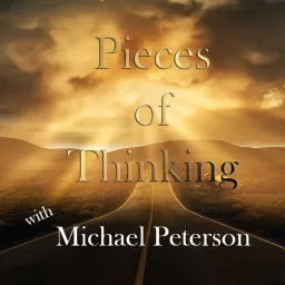 Pieces of Thinking Podcast artwork