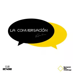 La Conversación - European Film Challenge Podcast artwork