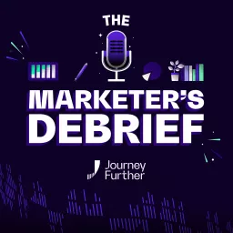 The Marketer's Debrief Podcast artwork