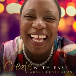 Create with Ease Podcast artwork