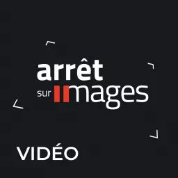 Arrêt sur images - Vidéo