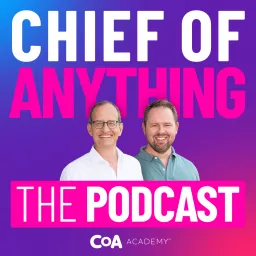 CHIEF OF ANYTHING Podcast artwork