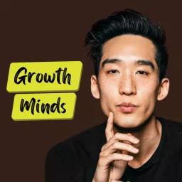 Growth Minds with Sean Kim