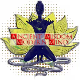 Ancient Wisdom / Modern Mind with Jason Cain Podcast artwork