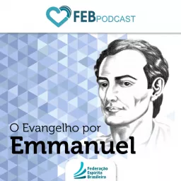 O Evangelho Por Emmanuel | FEB Podcast artwork