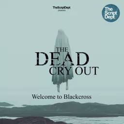 The Dead Cry Out | Adventure Thriller Podcast artwork