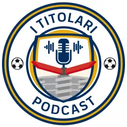 I Titolari Podcast artwork