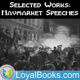 Selected Works: Haymarket Speeches by Voltairine de Cleyre