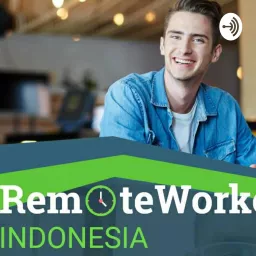 Remote Worker Indonesia Podcast artwork