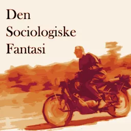 Den Sociologiske Fantasi Podcast artwork