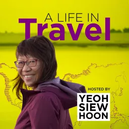 A Life in Travel Podcast artwork