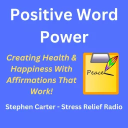 Positive Word Power - Affirmations That Work!