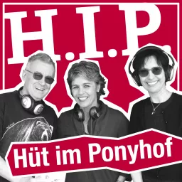 HIP: Hüt im Ponyhof Podcast artwork