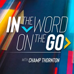 In the Word, On the Go Podcast artwork