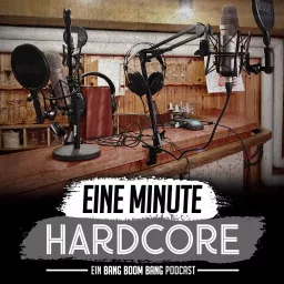 Eine Minute Hardcore Podcast artwork