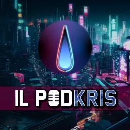 Il PODKRIS: il Podcast di Kristal Cross Gaming artwork