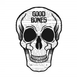 Good Bones Podcast artwork