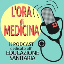 L'ora di Medicina Podcast artwork