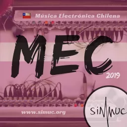 MEC 04 - Música Electrónica Chilena Podcast artwork
