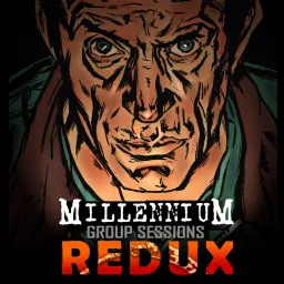 Millennium Group Sessions Redux