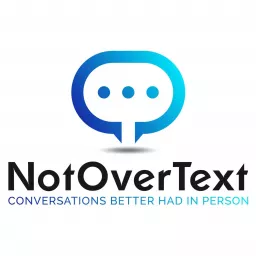 Not Over Text Podcast artwork