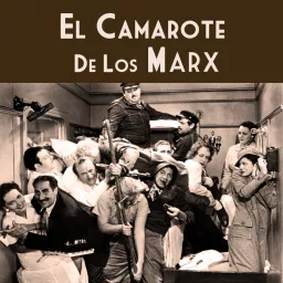 El Camarote de los Marx Podcast artwork
