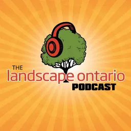 The Landscape Ontario Podcast artwork