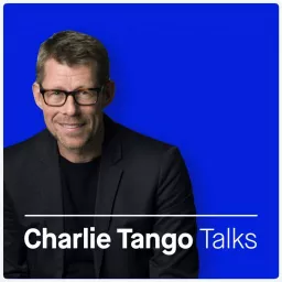 Charlie Tango Talks Podcast artwork