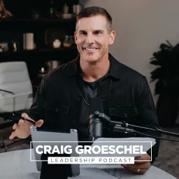 Craig Groeschel Leadership Podcast artwork