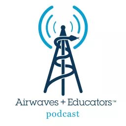 Airwaves and Educators Podcast artwork