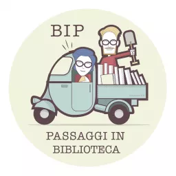 BIP - Passaggi in biblioteca Podcast artwork