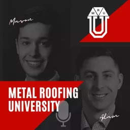 Metal Roofing University Podcast artwork