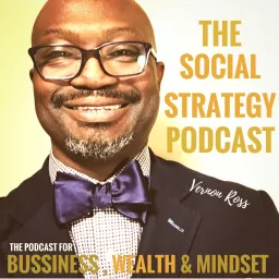 Social Strategy Podcast: The Best in Business, Wealth and Mindset artwork