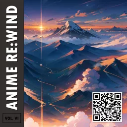 Anime Re:Wind Podcast artwork