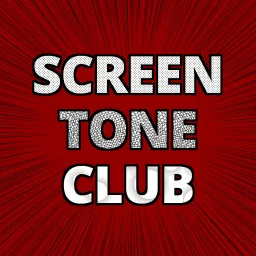 ScreenTone Club Podcast artwork