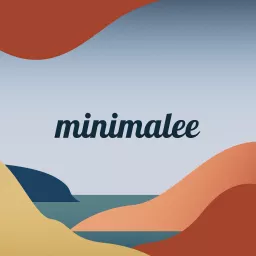 Minimalee Podcast artwork