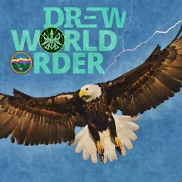 Drew: World Order Podcast artwork