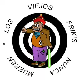 LOS VIEJOS FRIKIS NUNCA MUEREN Podcast artwork