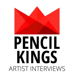 Pencil Kings | Inspiring Artist Interviews with Today's Best Artists Podcast artwork