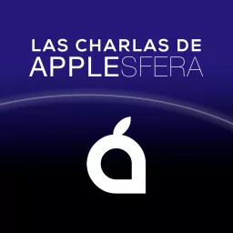 Las Charlas de Applesfera Podcast artwork