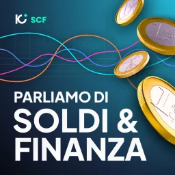 IoInvesto Podcast: parliamo di Soldi e Finanza artwork