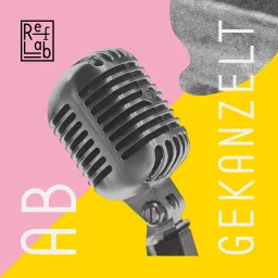 Abgekanzelt: ein RefLab-Podcast artwork