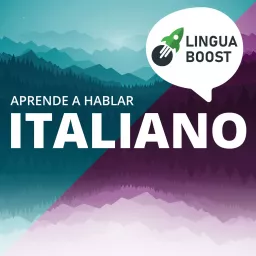 Aprende italiano con LinguaBoost Podcast artwork