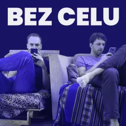Bez celu Podcast artwork