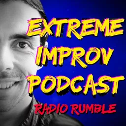 Extreme Improv Radio Rumble Podcast artwork