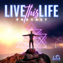 Live This Life Podcast artwork